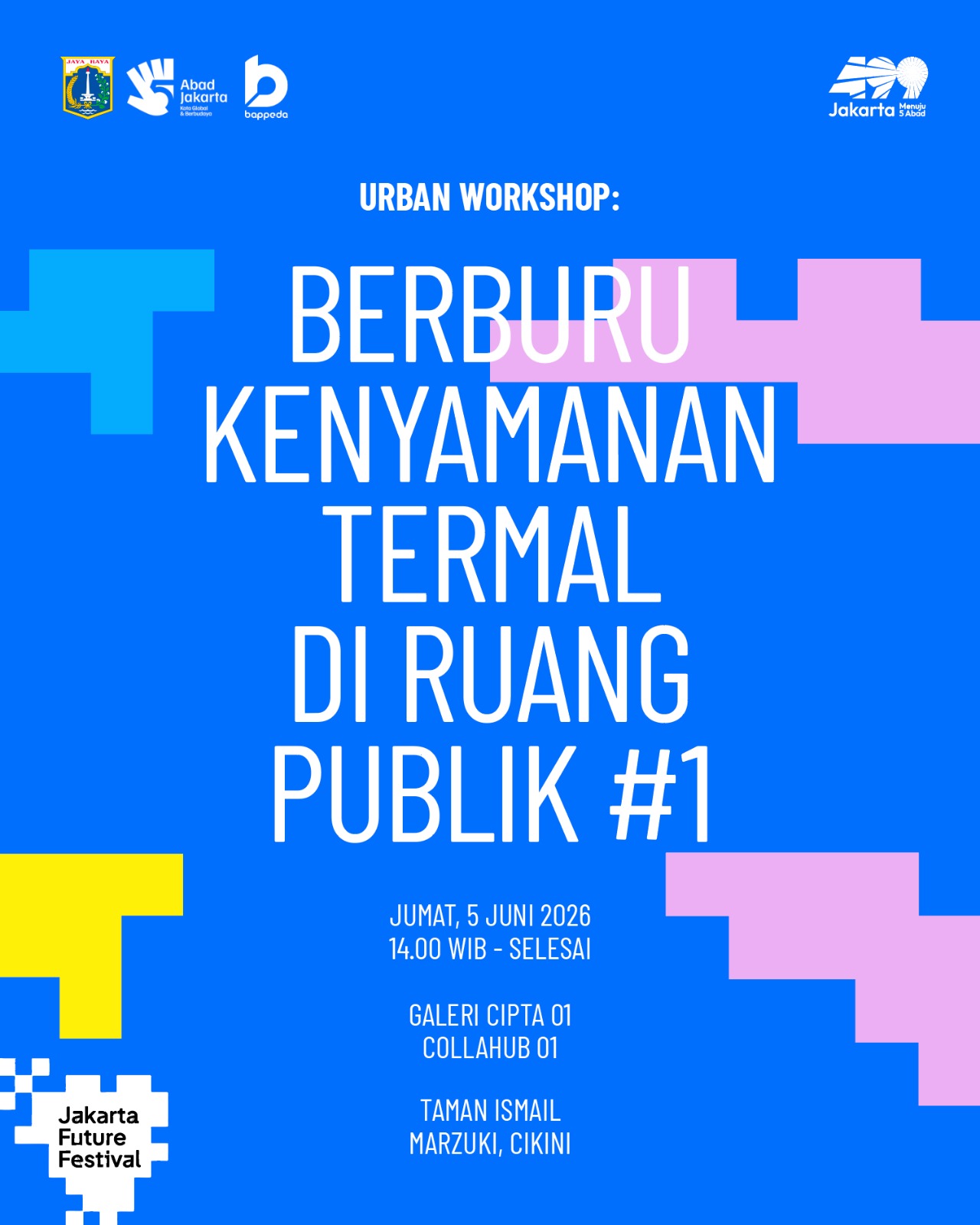 Rujak Center for Urban Studies - BERBURU KENYAMANAN TERMAL DI RUANG PUBLIK #1