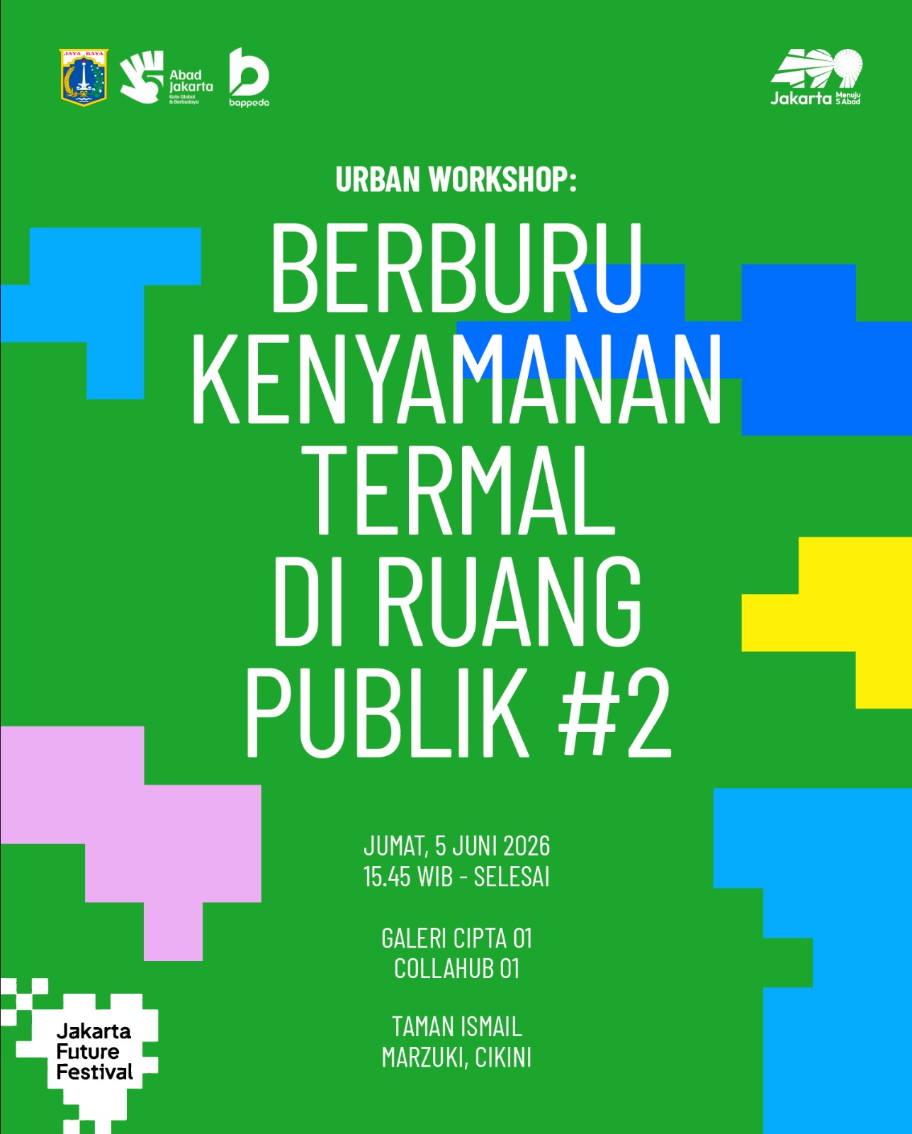 Rujak Center for Urban Studies - BERBURU KENYAMANAN TERMAL DI RUANG PUBLIK #2